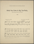 Wont you come to my tea party