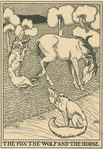 The fox the wolf and the horse.