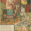 She went to the tailor's to buy him a coat, but when she came back, he was riding a goat.