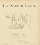 The Queen of hearts, she made some tarts.