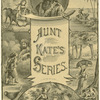 Aunt Kate's Series.