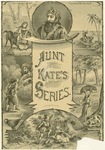 Aunt Kate's Series.