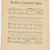 Mother's Saturday night!