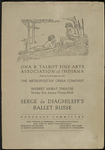 Ona B. Talbot Fine Arts Association of Indiana presents ... Serge de Diaghileff's Ballet Russe