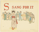 S Sang for It