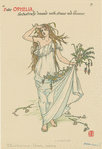 Enter Ophelia, fantastically dressed with straws and flowers.