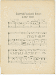The old fashioned bonnet mother wore