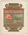 Only a rosebud
