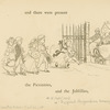 And there were present the Picninnies, and the Joblillies, ...