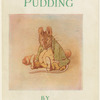 The roly-poly pudding.