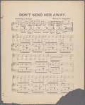 Don't send her away!