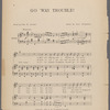Go 'way trouble