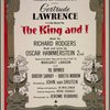 Rodgers and Hammerstein present Gertrude Lawrence in a new musical play The king and I...