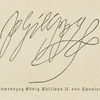 Namenszug König Philipps II von Spanien. [Signature of Philip II of Spain.]