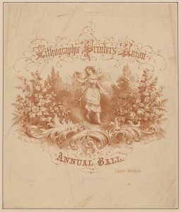 Lithographic Printers Union Annual Ball: Jany. 25, 1858, Ladies invitation