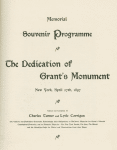 Souvenir memorial programme. The dedication of Grant's sarcophagus ceremonies, New York, April 27th, 1897.