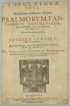 Tabulatura nova : continens variationes aliquot psalmorum, fantasiarum, cantilenarum, passamezo, et canones aliquot, in gratiam organistarum adornata à Samuele Scheidt Hallense
