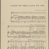 I loved you then, I love you now