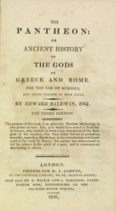 The Pantheon, or, Ancient history of the gods of Greece and Rome