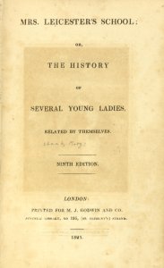 Mrs. Leicester's school; or, The history of several young ladies, related by themselves. Ninth edition.