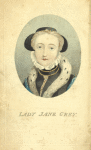Lady Jane Grey...