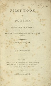 The First book of poetry : for the use of schools, intended as reading lessons for the younger classes. By W.F. Mylius. With two engravings.
