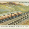 Slip-coach working introduced, 1881.