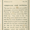 Josephine and Patricia.