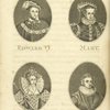 Edward VI. Mary. Elizabeth. James I