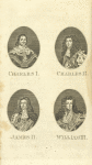 Charles I. Charles II. James II. William III