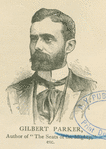 Sir Gilbert Parker.