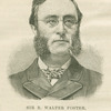 Sir Balthazar Walter Foster.