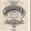 Insurance Maps of the Brooklyn city of New York Volume Nine. Published by the Sanborn map co. 11, Broadway, New York. 1907.