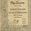 Rodgers & Hammerstein present Helen Traubel William Johnson in a new musical Pipe Dream co-starring Judy Tyler...