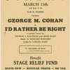 ...George M. Cohan in I'd rather be right a musical revue by George S. Kaufman and Moss Hart, music by Richard Rodgers, lyrics by Lorenz Hart...