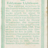 Eddystone Lighthouse ( off Plymouth )