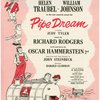 Rodgers & Hammerstein present Helen Traubel William Johnson in a new musical Pipe Dream co-starring Judy Tyler...