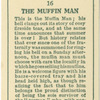 The Muffin Man.