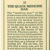 The Quack Medicine Man.