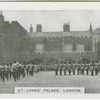 St. James' Palace, London.