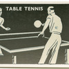 Table Tennis.