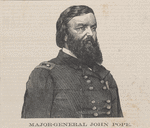 Maj. Gen. John Pope.