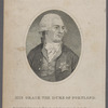 William Henry Cavendish Bentinck, 3rd Duke of Portland.