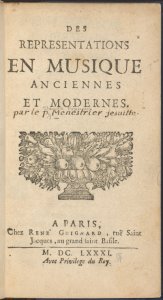 Des représentations en musique anciennes et modernes.