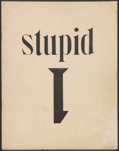 Stupid