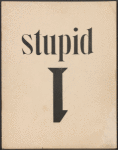Stupid