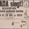 Dada siegt! : Wiedereröffnung der polizeilich geschlossenen Ausstellung, Schildergasse 37 ...