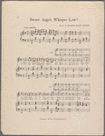 Sweet angel, whisper low