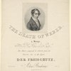 The death of Weber, a song, the words by J. R. Planché Esq., the music composed & selected from the favorite airs in the opera Der Freischutz, by John Braham