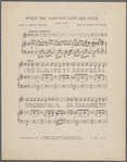 When the harvest days are over. (Jessie dear)